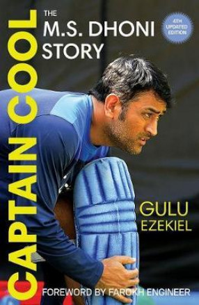 Captain Cool: the MS Dhoni Story
