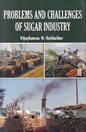 Problems and Challenges of Sugar Industry
