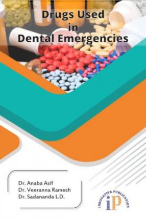 Drugs Used in Dental Emergencies 