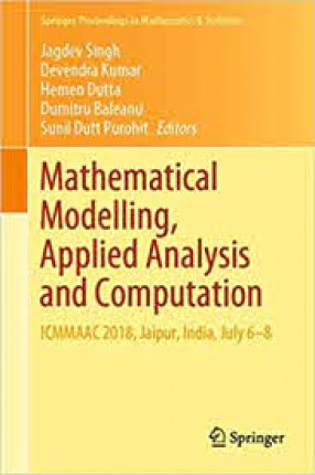 Mathematical Modelling, Applied Analysis and Computation, ICMMAAC 2018, Jaipur, India, July 6-8