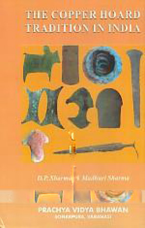 The Copper Hoard Tradition in India