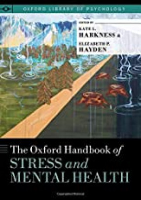 The Oxford Handbook of Stress and Mental Health