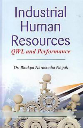 Industrial Human Resources QWL & Performance