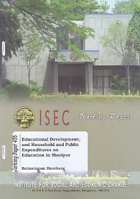Educational Development, and Household and Public Expenditures on Education in Manipur