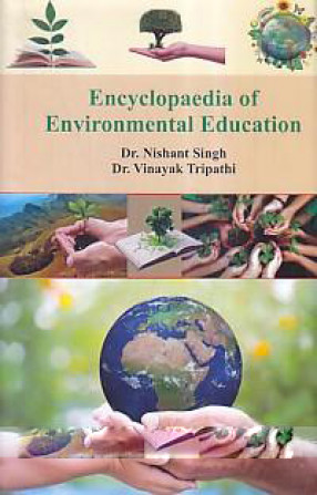 Encyclopaedia of Environmental Education
