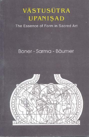Vastusutra Upanisad The Essence of Form in Sacred Art