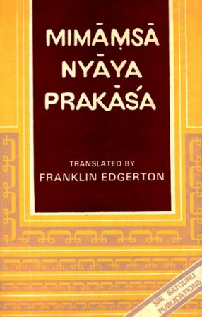 Mimamsa Nyaya Prakasa - Or Apadevi: A Treatise on the Mimansa System By Apadeva