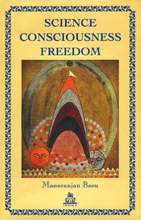 Science Consciousness Freedom