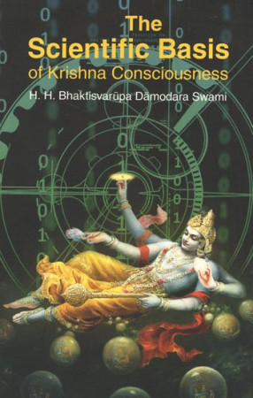 The Scientific Basis of Krishna Consciousness
