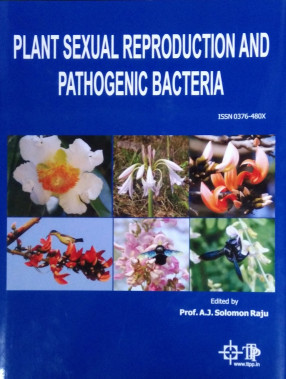 Advances in Pollen Spore Research: Vol. 39: Plant Sexual Reproduction and Pathogenic Bacteria